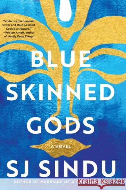 Blue-Skinned Gods SJ Sindu 9781641292429 Soho Press Inc