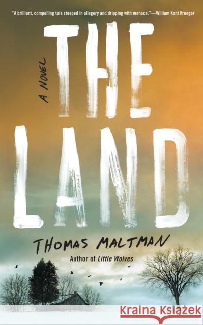 The Land Thomas Maltman 9781641293143 Soho Press