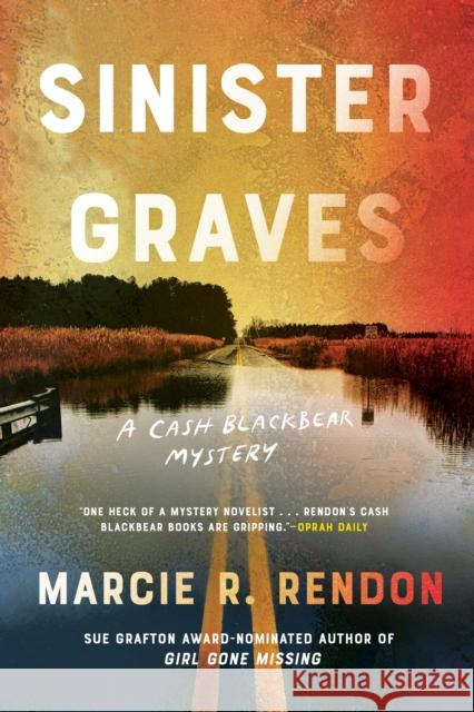 Sinister Graves Marcie R. Rendon 9781641293839