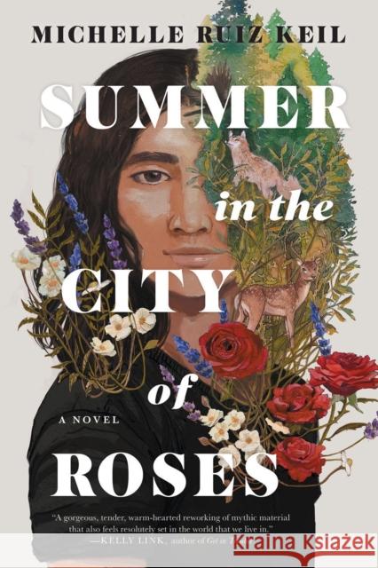 Summer in the City of Roses Michelle Ruiz Keil 9781641293860 Soho Teen