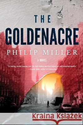 The Goldenacre Philip Miller 9781641294607 Soho Crime