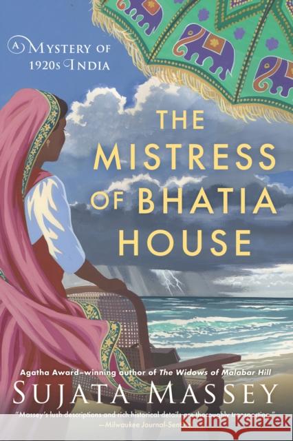 The Mistress of Bhatia House Sujata Massey 9781641295963 Soho Press