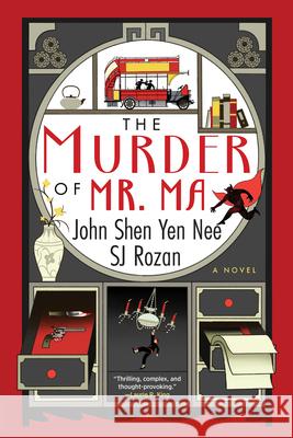 The Murder of Mr. Ma Sj Rozan John Shen Yen Nee 9781641296748 Soho Crime