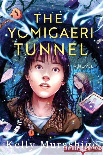 The Yomigaeri Tunnel Kelly Murashige 9781641297035 Soho Teen
