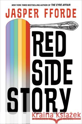 Red Side Story Jasper Fforde 9781641297134