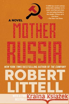 Mother Russia Robert Littell Alma Katsu 9781641297646 Soho Crime