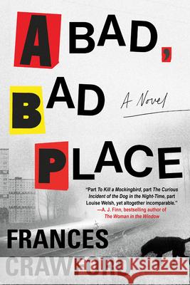 A Bad, Bad Place Frances Crawford 9781641297851 Soho Crime