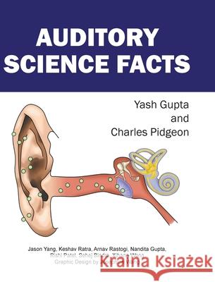 Auditory Science Facts Charles Pidgeon Yash Gupta 9781641336482