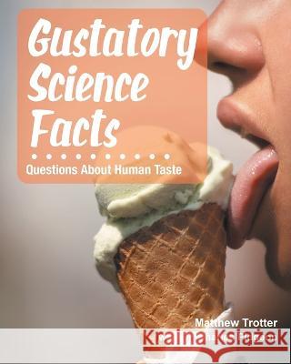 Gustatory Science Facts Charles Pidgeon   9781641337878