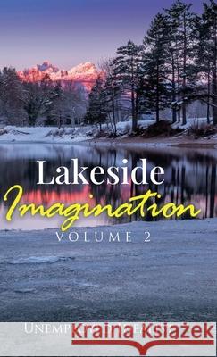 Lakeside Imagination Unemployed Idealist 9781641338134