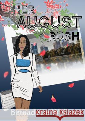 Her August Rush Bernadette Williams 9781641364058 Taylour Mayde Publishing