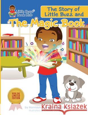 The Story of Little Buzz and the Magic Book Hamidah Sharif-Harris 9781641369374