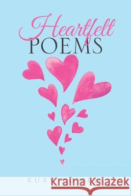 Heartfelt Poems Ruby Powell 9781641383592