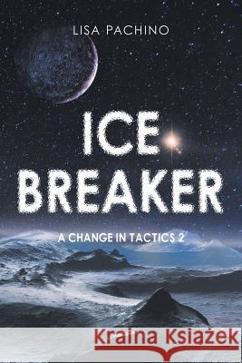 Ice Breaker Lisa Pachino 9781641386678 Page Publishing, Inc.