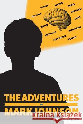 The Adventures of Mark Johnson Harlan D Hayman 9781641389853