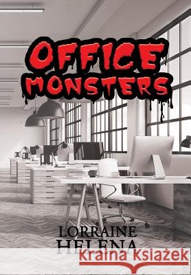 Office Monsters Lorraine Helena 9781641402088