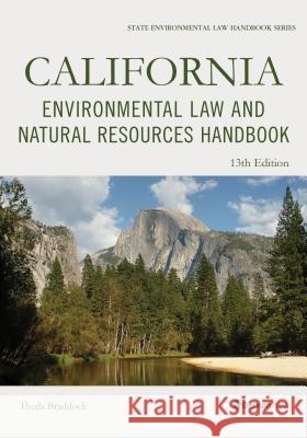 California Environmental Law and Natural Resources Handbook Theda Braddock 9781641432795 Bernan Press