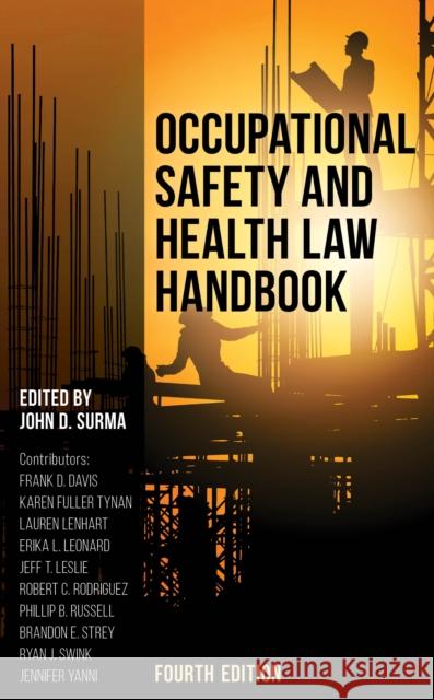 Occupational Safety and Health Law Handbook Melissa A. Bailey Donelle R. Burrato Matthew C. Cooper 9781641434577 Bernan Press