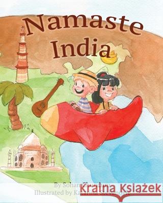 Namaste India Katarina Stevanovic Sohan Chunduru 9781641533874 Booksmango Inc.