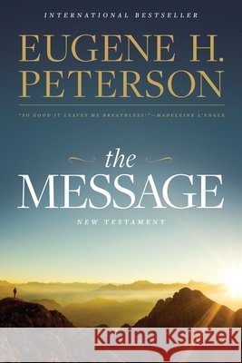 The Message New Testament Reader's Edition (Softcover) Eugene H. Peterson 9781641582230 NavPress Publishing Group