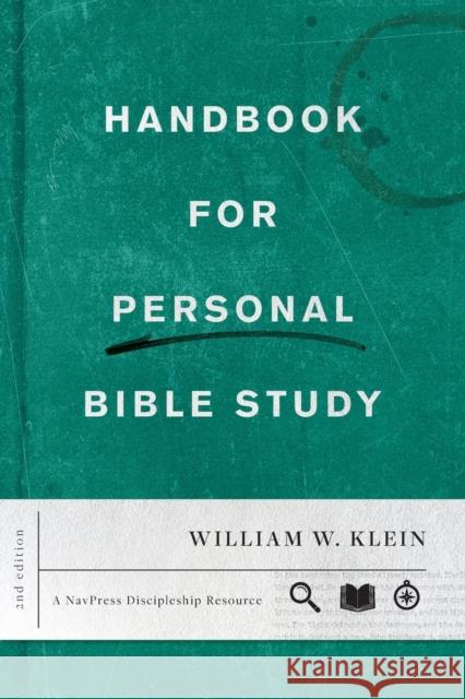 Handbook for Personal Bible Study Second Edition William W. Klein 9781641582681