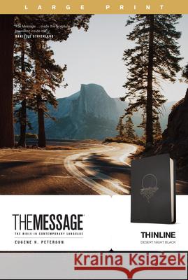 The Message Thinline, Large Print (Leather-Look, Desert Night Black) Peterson, Eugene H. 9781641585576 NavPress Publishing Group
