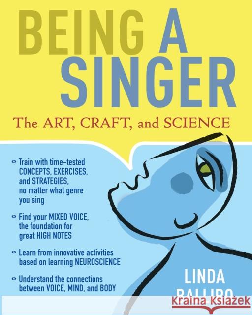 Being a Singer: The Art, Craft, and Science Linda Balliro Jack Canfield 9781641602044 Chicago Review Press