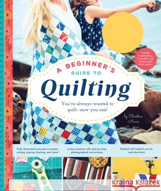 Beginner's Guide to Quilting Christine Mann 9781641700337 Familius