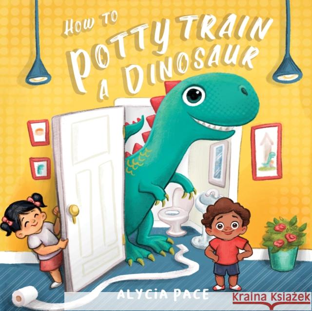 How to Potty Train a Dinosaur Alycia Pace 9781641702409 Familius