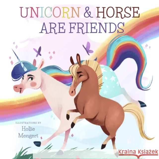 Unicorn and Horse Are Friends Miles, David W. 9781641705813 Familius