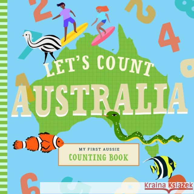 Let's Count Australia: My First Aussie Counting Book Ann Ingalls Kat Kalindi 9781641709033 Familius