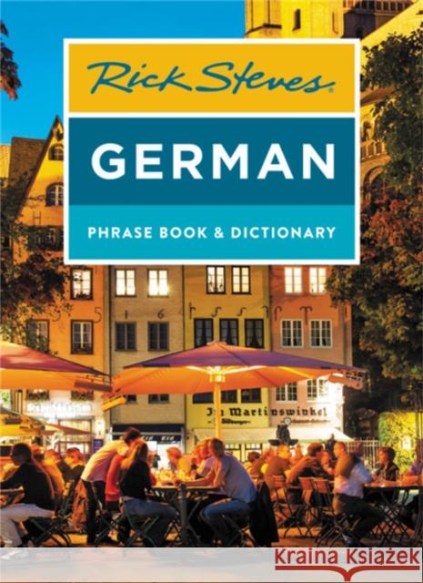 Rick Steves German Phrase Book & Dictionary Rick Steves 9781641711920