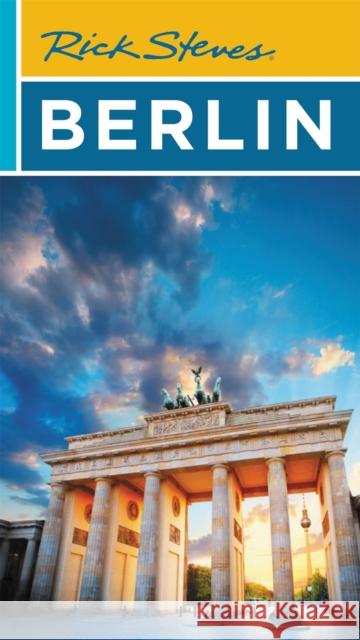 Rick Steves Berlin (Fourth Edition) Rick Steves 9781641714754 Rick Steves