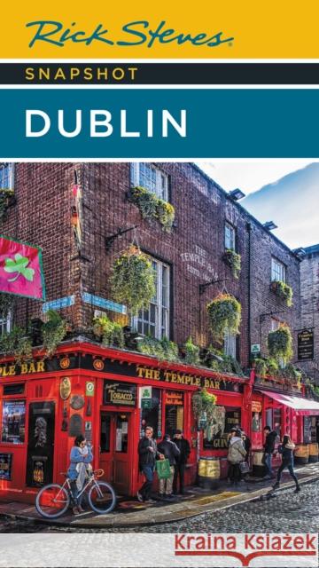 Rick Steves Snapshot Dublin Steves, Rick 9781641715270 Avalon Travel Publishing