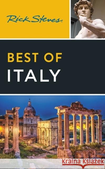 Rick Steves Best of Italy (Fourth Edition) Rick Steves 9781641715737