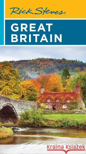 Rick Steves Great Britain (25th Edition) Rick Steves 9781641716130 Avalon Travel Publishing