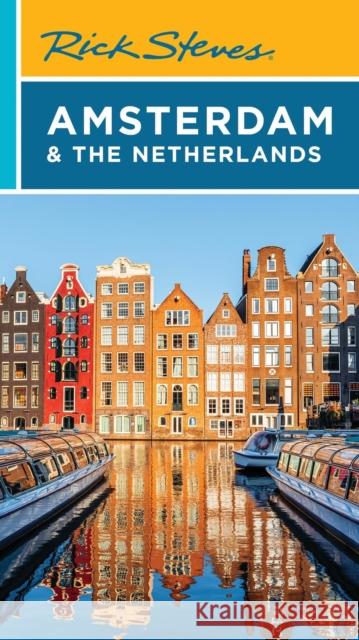 Rick Steves Amsterdam & the Netherlands (Fifth Edition) Rick Steves 9781641716352 Rick Steves