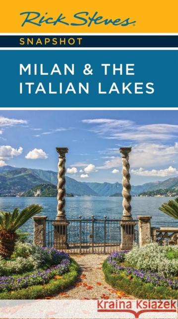 Rick Steves Snapshot Milan & the Italian Lakes (Sixth Edition) Rick Steves 9781641716758 Rick Steves