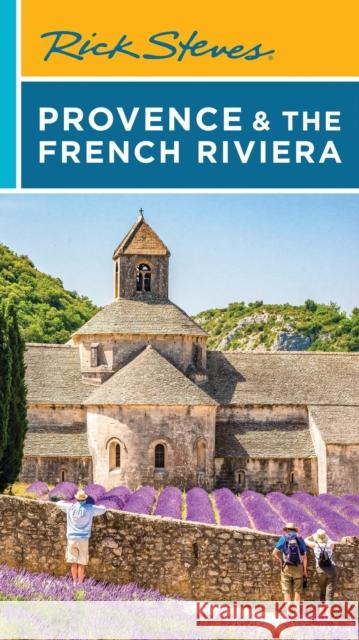 Rick Steves Provence & the French Riviera (Seventeenth Edition) Steve Smith 9781641716833 Rick Steves