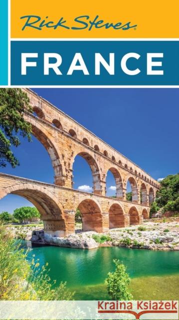 Rick Steves France (Twenty Second Edition) Steve Smith 9781641716918 Rick Steves
