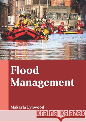 Flood Management  9781641720724 Larsen and Keller Education