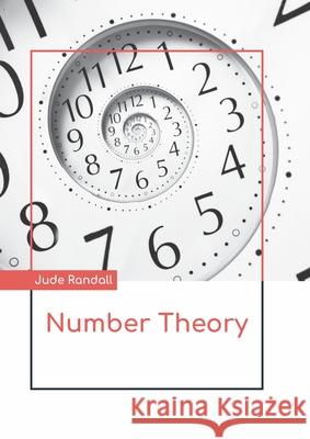 Number Theory Jude Randall 9781641724159 Larsen and Keller Education