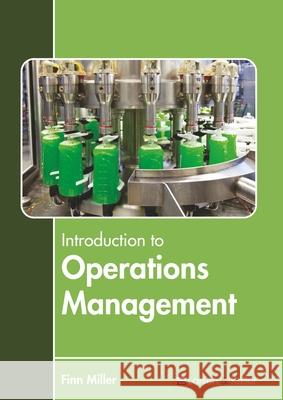 Introduction to Operations Management Finn Miller 9781641726214 Larsen and Keller Education