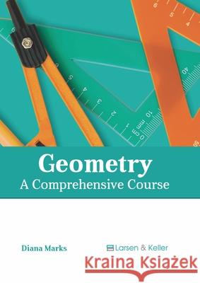 Geometry: A Comprehensive Course Diana Marks 9781641726818