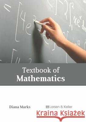 Textbook of Mathematics Diana Marks 9781641726825