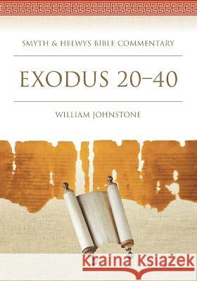 Exodus 20-40 William Johnstone 9781641730464