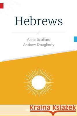 Hebrews Andrew Daugherty, Anne Scalfaro 9781641730921