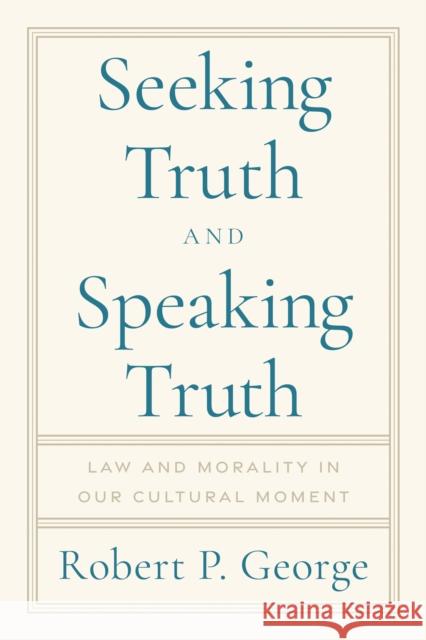 Becoming Greece: Law, Morality, and Culture Robert George 9781641774215