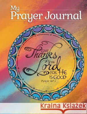 My Prayer Journal Joanne Fink 9781641780032 Quiet Fox Designs
