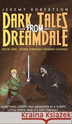 Dark Tales from Dreamdale Jeremy Robertson 9781641825672 Austin Macauley